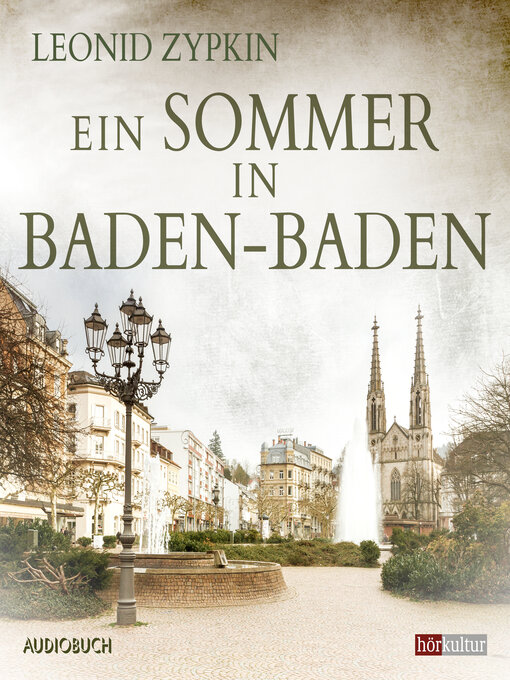 Title details for Ein Sommer in Baden–Baden by Leonid Zypkin - Available